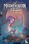 Jaffe, Taliesin, Mercer, Matthew, Wells, Kendra - Critical Role: The Mighty Nein Origins -- Caduceus Clay