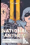 Way, Gerard, Simon, Shaun - The True Lives of the Fabulous Killjoys: National Anthem Library Edition