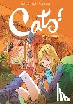 Brremaud, Frederic, Antista, Paola, Giumento, Cecilia - Cats! Purrfect Strangers