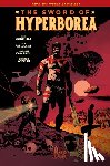 Mignola, Mike, Williams, Rob - Sword of Hyperborea