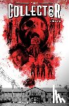 Monteiro, Rod, Conrad, Will - Collector, The: Unit 731