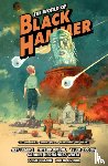 Lemire, Jeff, Brombal, Tate, Hernandez Walta, Gabriel - The World of Black Hammer Omnibus Volume 3