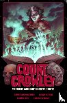 Dastmalchian, David, Ketner, Lukas - Count Crowley Volume 3: Mediocre Midnight Monster Hunter