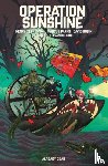 Zebrowski, Henry, Parks, Marcus, Rubin, David - Operation Sunshine Volume 2: Already Dead