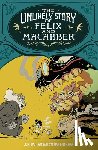 Ba, Juni, Otsmane-Elhaou, Hassan - The Unlikely Story of Felix and Macabber