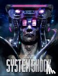 Waters, Robb - The Art of System Shock