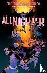Zdarsky, Chip, Loo, Jason - The All-Nighter Volume 3