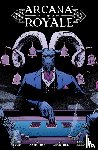 Bunn, Cullen, Zamudio, A.C. - Arcana Royale