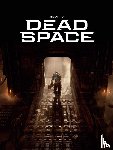 Motive Studio - The Art of Dead Space