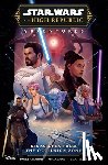 Older, Daniel Jose, Wong, Alyssa, Scott, Cavan - Older, D: Star Wars: The High Republic Adventures Phase III-