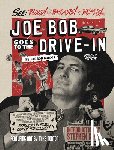 Briggs, JoeBob, King, Stephen, Norton, Mike - Joe Bob Goes to the Drive-In (Updated Edition)