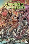 Stokoe, James - Orphan and the Five Beasts Volume 2: Bath of Blood