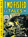 Kurtzman, Harvey, Davis, Jack, Wood, Wally - The EC Archives: Two-Fisted Tales Volume 3