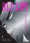 Tsuchiya, Garon, Minegishi, Nobuaki, Sivasubramanian, Kumar - Oldboy Deluxe Edition: Book One