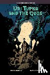 Mignola, Mike, Stewart, Dave - Uri Tupka and the Gods: Another Story from Lands Unknown