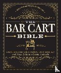 Adams Media - The Bar Cart Bible