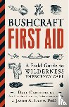 Canterbury, Dave, Hunt, Ph.D. Jason A. - Bushcraft First Aid
