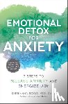 Boyle, Sherianna - Emotional Detox for Anxiety