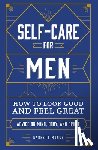 Munce, Garrett - Self-Care for Men