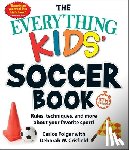 Folgar, Carlos, Crisfield, Deborah W - Everything Kids' Soccer Book, 5th Edition