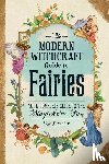 Alexander, Skye - The Modern Witchcraft Guide to Fairies