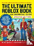 Jagneaux, David, Haskins, Heath - The Ultimate Roblox Book: An Unofficial Guide, Updated Edition
