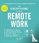 Duffy, Jill - The Everything Guide to Remote Work