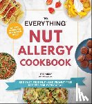 Horne, Lisa - The Everything Nut Allergy Cookbook