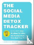 Ackerman, Courtney E. - The Social Media Detox Tracker