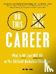 Foss, Jenny - Do This, Not That: Career