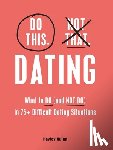 Quinn, Hayley - Do This, Not That: Dating
