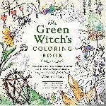 Murphy-Hiscock, Arin - The Green Witch's Coloring Book