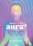 Mystic Michaela - What's My Aura?