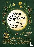Em, Mandi - Feral Self-Care