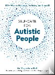 Neff, Megan Anna - Self-Care for Autistic People