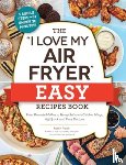 Fields, Robin - The "I Love My Air Fryer" Easy Recipes Book