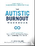 Neff, Dr. Megan Anna - The Autistic Burnout Workbook