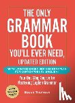 Thurman, Susan - The Only Grammar Book You'll Ever Need, Updated Edition
