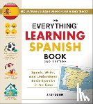 Gutin, Julie - The Everything Learning Spanish Book, 3rd Edition