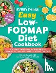 Francioli, Colleen - The Everything Easy Low-FODMAP Diet Cookbook