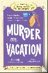 Point, Rosie A. - Murder on Vacation: Book 4