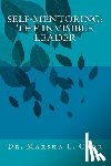 Carr, Marsha L. - Self-mentoring(TM): The Invisible Leader