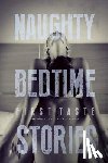 Radcliff, Ethan - Naughty Bedtime Stories: First Taste
