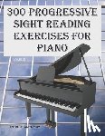 Anthony, Robert - 300 Progressive Sight Reading Exercises for Piano