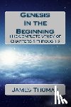 Thomas, James E. - Genesis: In the Beginning: The Complete Study of Chapters 1 through 5