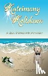 Daley, Kathi - Matrimony Meltdown