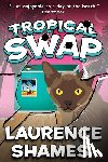 Shames, Laurence - Tropical Swap