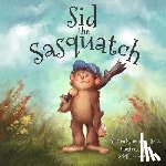 Cowman, Joseph - Sid the Sasquatch