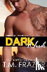 Frazier, T. M. - Dark Needs: A Dark Light of Day Novella