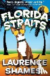Shames, Laurence - Florida Straits
